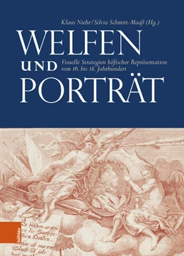 Abbildung von Niehr / Schmitt-Maaß | Welfen und Porträt | 1. Auflage | 2023 | beck-shop.de