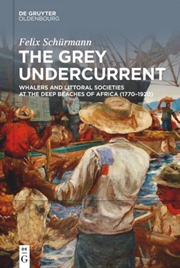 Abbildung von Schürmann | The Grey Undercurrent | 1. Auflage | 2023 | beck-shop.de