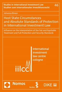 Abbildung von Braun | Host State Circumstances and Absolute Standards of Protection in International Investment Law | 1. Auflage | 2022 | 46 | beck-shop.de