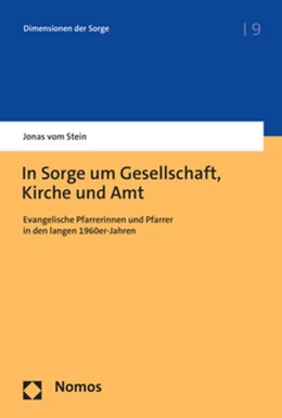 Abbildung von vom Stein | In Sorge um Gesellschaft, Kirche und Amt | 1. Auflage | 2022 | 9 | beck-shop.de