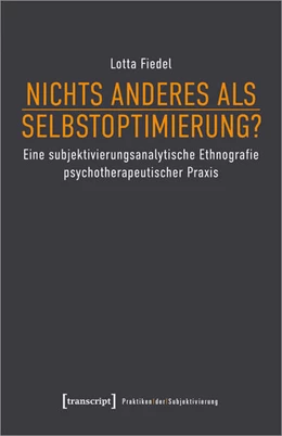 Abbildung von Fiedel | Nichts anderes als Selbstoptimierung? | 1. Auflage | 2023 | 26 | beck-shop.de