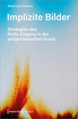 Abbildung von Zielonka | Implizite Bilder | 1. Auflage | 2023 | beck-shop.de
