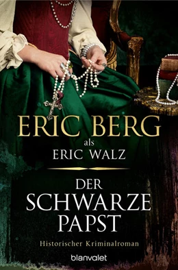 Abbildung von Berg / Walz | Der schwarze Papst | 1. Auflage | 2022 | beck-shop.de
