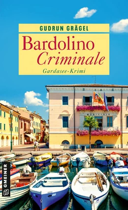 Abbildung von Grägel | Bardolino Criminale | 1. Auflage | 2023 | beck-shop.de