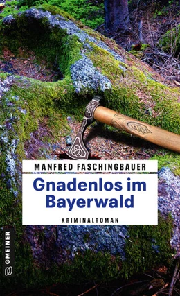 Abbildung von Faschingbauer | Gnadenlos im Bayerwald | 1. Auflage | 2023 | beck-shop.de