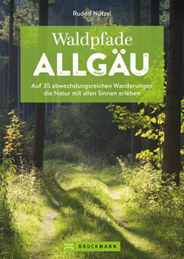 Abbildung von Nützel | Waldpfade Allgäu | 1. Auflage | 2023 | beck-shop.de