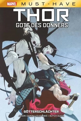 Abbildung von Aaron / Ribic | Marvel Must-Have: Thor: Gott des Donners - Götterschlächter | 1. Auflage | 2023 | beck-shop.de