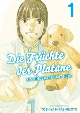 Abbildung von Higashimoto | Die Früchte der Platane - Ein Kinderarzt mit Herz 01 | 1. Auflage | 2023 | beck-shop.de
