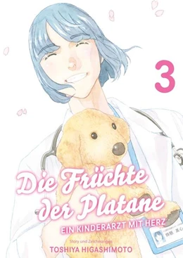 Abbildung von Higashimoto | Die Früchte der Platane - Ein Kinderarzt mit Herz 03 | 1. Auflage | 2023 | beck-shop.de