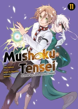 Abbildung von Na Magonote / Fujikawa | Mushoku Tensei - In dieser Welt mach ich alles anders 11 | 1. Auflage | 2023 | beck-shop.de