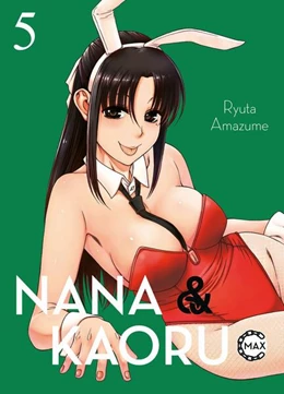 Abbildung von Amazume | Nana & Kaoru Max 05 | 1. Auflage | 2023 | beck-shop.de