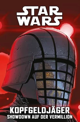 Abbildung von Sacks / Villanelli | Star Wars Comics: Kopfgeldjäger V - Showdown auf der Vermillion | 1. Auflage | 2023 | beck-shop.de