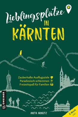 Abbildung von Arneitz | Lieblingsplätze in Kärnten | 1. Auflage | 2023 | beck-shop.de