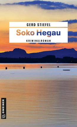 Abbildung von Stiefel | Soko Hegau | 1. Auflage | 2023 | beck-shop.de