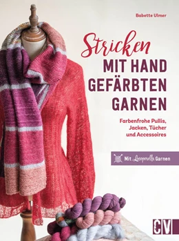 Abbildung von Ulmer | Stricken mit handgefärbten Garnen | 1. Auflage | 2023 | beck-shop.de