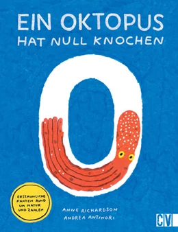 Abbildung von Richardson / Antinori | Ein Oktopus hat null Knochen | 1. Auflage | 2023 | beck-shop.de