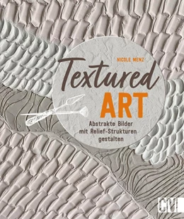 Abbildung von Menz | Textured Art | 1. Auflage | 2023 | beck-shop.de
