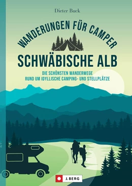 Abbildung von Buck | Wanderungen für Camper Schwäbische Alb | 1. Auflage | 2023 | beck-shop.de