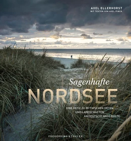 Abbildung von Ellerhorst / Pinck | Sagenhafte Nordsee | 1. Auflage | 2023 | beck-shop.de