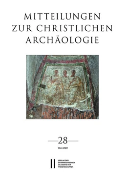 Abbildung von Pillinger / Harmaneh | Mitteilungen zur Christlichen Archäologie, Band 28 (2022) | 1. Auflage | 2022 | 28 | beck-shop.de