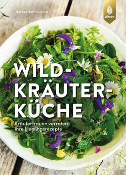 Abbildung von Höfflin-Rock | Wildkräuterküche | 1. Auflage | 2022 | beck-shop.de
