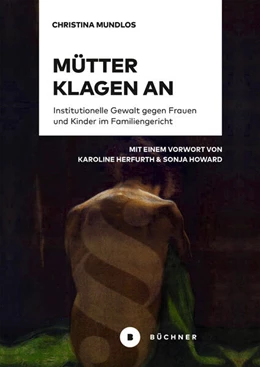 Abbildung von Mundlos | Mütter klagen an | 1. Auflage | 2023 | beck-shop.de