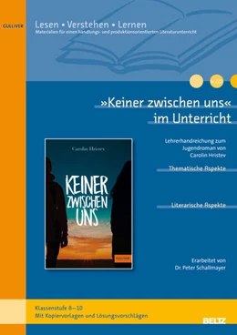 Abbildung von Schallmayer | 'Keiner zwischen uns' im Unterricht | 1. Auflage | 2023 | beck-shop.de