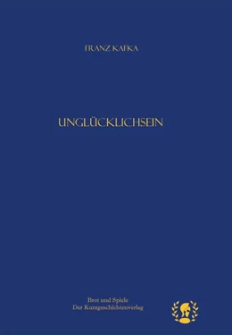 Abbildung von Kafka | Unglücklichsein | 1. Auflage | 2022 | beck-shop.de