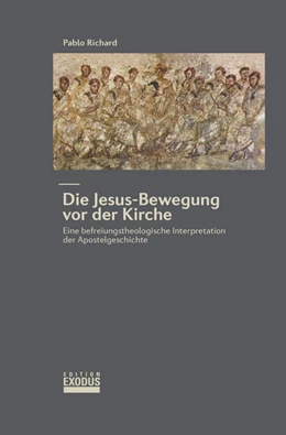 Abbildung von Richard | Die Jesus-Bewegung vor der Kirche | 1. Auflage | 2022 | beck-shop.de