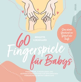 Abbildung von Loenhard / Verlag | 60 Fingerspiele für Babys | 1. Auflage | 2022 | beck-shop.de