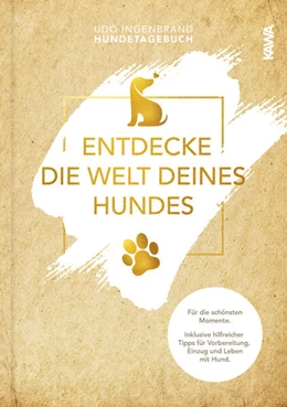 Abbildung von Ingenbrand / Kampenwand Verlag | Entdecke die Welt Deines Hundes | 1. Auflage | 2022 | beck-shop.de