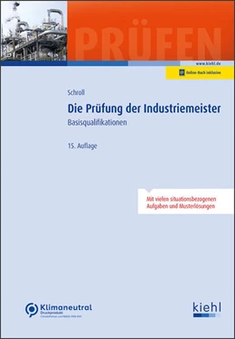 Abbildung von Schroll | Die Prüfung der Industriemeister | 15. Auflage | 2023 | beck-shop.de