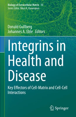 Abbildung von Gullberg / Eble | Integrins in Health and Disease | 1. Auflage | 2023 | 13 | beck-shop.de