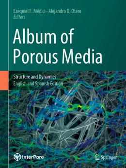 Abbildung von Médici / Otero | Album of Porous Media | 1. Auflage | 2023 | beck-shop.de