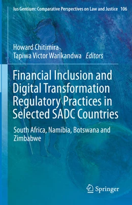 Abbildung von Chitimira / Warikandwa | Financial Inclusion and Digital Transformation Regulatory Practices in Selected SADC Countries | 1. Auflage | 2023 | 106 | beck-shop.de