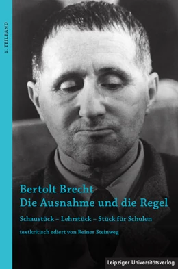 Abbildung von Steinweg | Bertolt Brecht Die Ausnahme und die Regel | 1. Auflage | 2022 | beck-shop.de