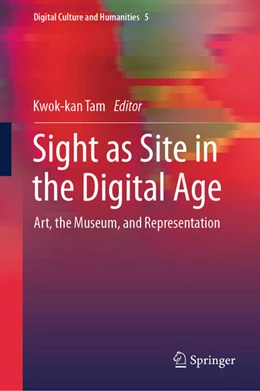 Abbildung von Tam | Sight as Site in the Digital Age | 1. Auflage | 2023 | beck-shop.de