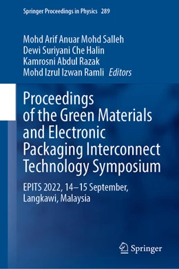 Abbildung von Mohd Salleh / Che Halin | Proceedings of the Green Materials and Electronic Packaging Interconnect Technology Symposium | 1. Auflage | 2023 | beck-shop.de