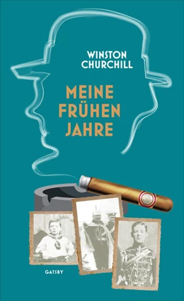Abbildung von Churchill | Meine frühen Jahre | 1. Auflage | 2023 | beck-shop.de
