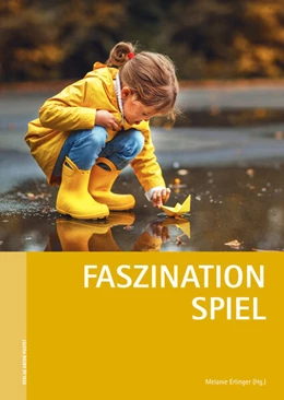 Abbildung von Erlinger | Faszination Spiel | 1. Auflage | 2023 | beck-shop.de