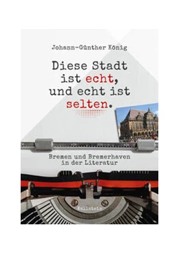 Abbildung von König | Diese Stadt ist echt, und echt ist selten | 1. Auflage | 2023 | beck-shop.de