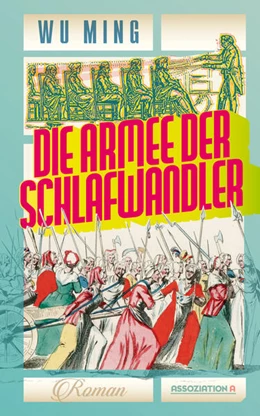 Abbildung von Wu Ming | Die Armee der Schlafwandler | 2. Auflage | 2023 | beck-shop.de