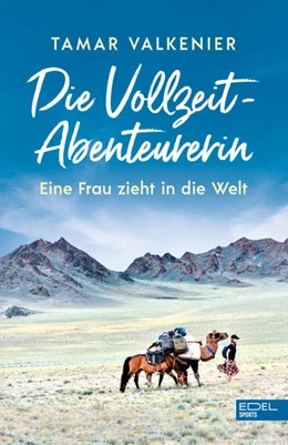 Abbildung von Valkenier | Die Vollzeit-Abenteurerin | 1. Auflage | 2023 | beck-shop.de
