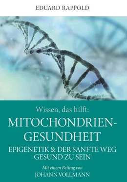 Abbildung von Rappold | Wissen, das hilft: MITOCHONDRIEN - GESUNDHEIT | 1. Auflage | 2022 | beck-shop.de