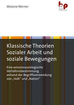 Abbildung von Werner | Klassische Theorien Sozialer Arbeit und soziale Bewegungen | 1. Auflage | 2023 | beck-shop.de