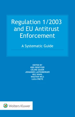 Abbildung von Prete / Dekeyser | Regulation 1/2003 and EU Antitrust Enforcement | 1. Auflage | 2022 | beck-shop.de