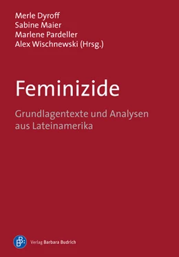 Abbildung von Dyroff / Maier | Feminizide | 1. Auflage | 2023 | beck-shop.de
