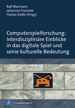 Abbildung von Biermann / Fromme | Computerspielforschung: Interdisziplinäre Einblicke in das digitale Spiel und seine kulturelle Bedeutung | 1. Auflage | 2023 | beck-shop.de
