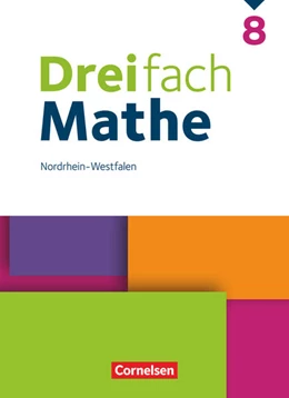 Abbildung von Simon / Wennekers | Dreifach Mathe 8. Schuljahr. Nordrhein-Westfalen - Schulbuch | 1. Auflage | 2023 | beck-shop.de