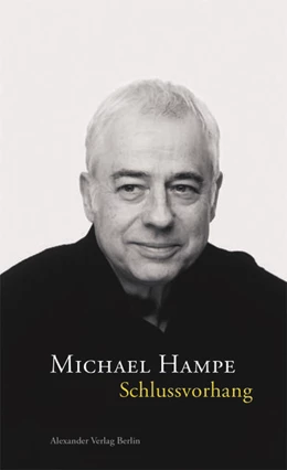 Abbildung von Hampe / Wienand | Schlussvorhang. Erinnerungen | 1. Auflage | 2022 | beck-shop.de